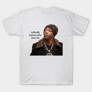 Nobody Really Knows Hey T-Shirt